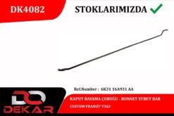 Kaput Dayama Çubuğu Custom-transit V363 - 6K3116A931AA