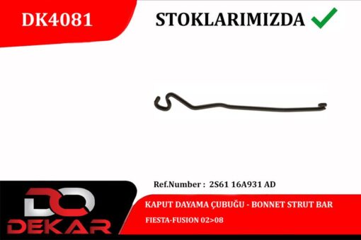 Kaput Dayama Çubuğu Fıesta-fusıon 02 08 - 2S6116A931AD