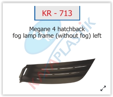X Sis Far Çerçevesi Sissiz Sol Hatcback Model Megane 4 - 261504086R