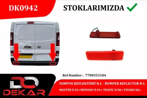 Tampon Reflektörü R-l Master Iı 01 Movano Iı 01 Trafıc Iı 06 Vıvaro 06 - 7700353184