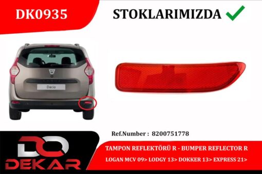 Tampon Reflektörü R Logan Mcv 09 Lodgy 13 Dokker 13 Express 21 - 8200751778