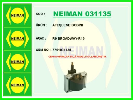 Ateşleme Bobını R9 Broadway-r19 - 7701031135