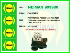 Fan Rolesi P307 Ym-p308-p3008-p5008-partner Tepe-berlıngo Iıı-rcz-c4 Iı Ds4-ds5-c4 Pıcasso-c4 - 9673999980