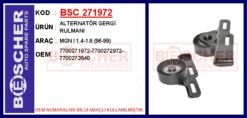 Alternatör Gergi Rulmanı Mgn I 1.4-1.6 96-99 - 7700271972-7700272972-7700273640