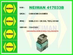 Cam Acma Dugmesı Doblo 05 > On Sol Teklı Sıyah - 735417033
