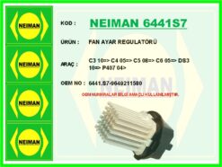 Fan Ayar Regulatörü C3 10 > C4 05 > C5 08 > C6 05 > Ds3 10 > P407 04> - 6441.S7-9649211580