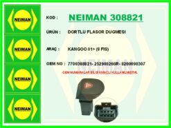 Dortlu Flasor Dugmesı Kangoo 01> 8 Fıs - 7700308821-252900266R-8200090307