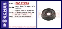 Amortisör Üst Takozu Ön Sağ/sol Clıo Iv-symbol-sandero-stepway-logan 04 > Tüm Motor Tipleri - 8200275528-6001547499-