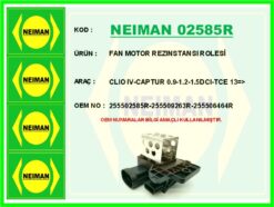 Fan Motor Rezınstansı Rolesi Clıo Iv-captur 0.9-1.2-1.5dcı-tce 13 > - 255502585R-255509263R-255506464R