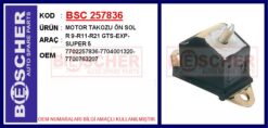 Motor Takozu Ön Sol R9-r11-r21 Gts-exp-super 5 - 7704001320-7702257836