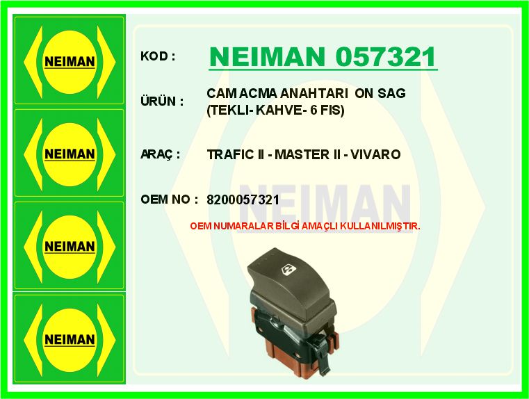 Cam Acma Anahtarı On Sag Teklı- Kahve- 6 Fıs Trafıc Iı - Master Iı - Vıvaro - 8200057321 1 Cam Acma Anahtarı On Sag Teklı- Kahve- 6 Fıs Trafıc Iı - Master Iı - Vıvaro - 8200057321